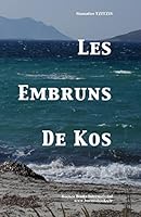 Les Embruns de Kos 2915495440 Book Cover
