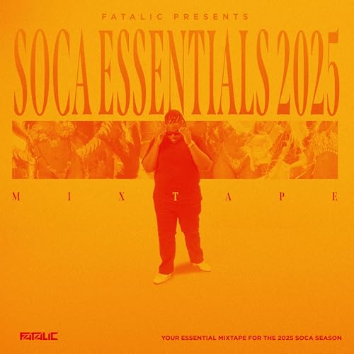 Fatalic - Soca Essentials 2025