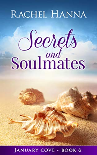 Secrets and soulmates (january cove book 6)