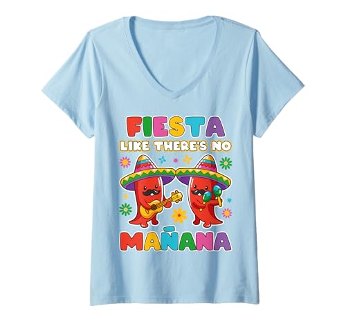 Mujer Fiesta como si no hubiera Mañana Mexican Party Taco Tuesday Camiseta Cuello V
