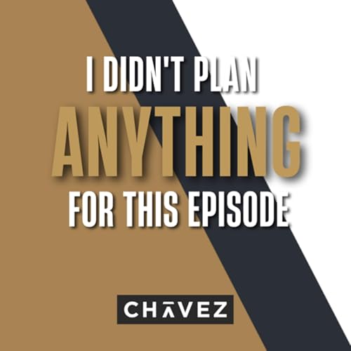 I Didn&rsquo;t Plan ANYTHING For This Episode.