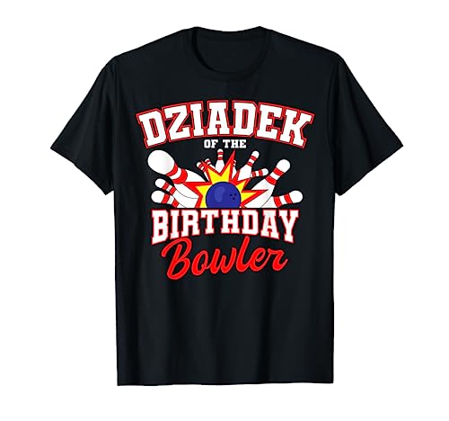 Fiesta de bolos de cumpleaños de Dziadek Of The Birthday Bowling Party Camiseta