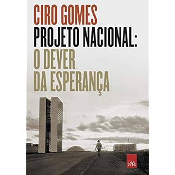 Capa do livro Projeto Nacional: O Dever Da Esperança