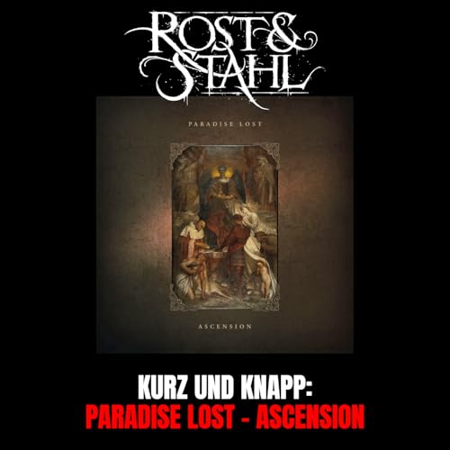 Kurz und Knapp: Paradise Lost - Ascension