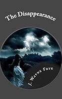 The Disappearance 1928183174 Book Cover