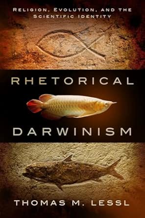 Rhetorical Darwinism: Religion, Evolution, and the Scientific Identity: 11 book cover