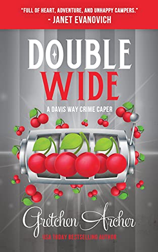 Double Wide: A Davis Way Crime Caper, Book 10