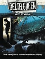 Delta Green: Need to Know - Quickstart Rulebook 194041069X Book Cover