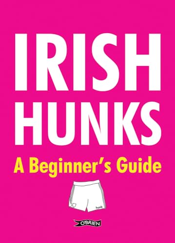 Irish Hunks: A Beginner's Guide