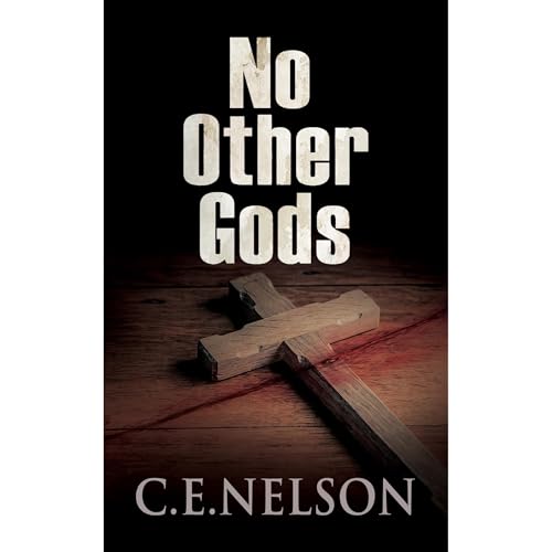No Other Gods Audiolibro Por C.E. Nelson arte de portada