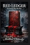  Red Ledger: Everything Must Be Paid (English Edition)