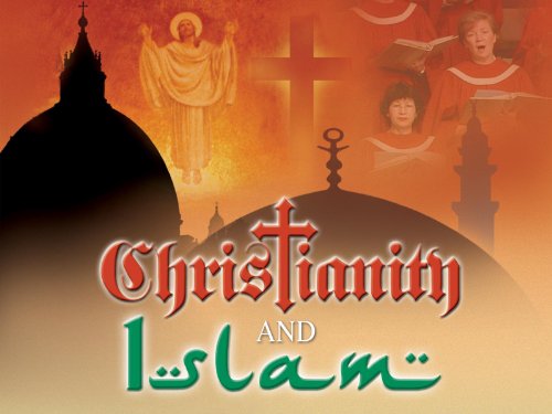 Christianity and Islam