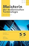 Beherrsche die Medizinische Terminologie – für Medizinstudierende und Gesundheitsfachkräfte: 1.000 Prüfungsfragen mit Erklärungen | Wiederholung, medizinisches Vokabular, Prüfungsvorbereitung