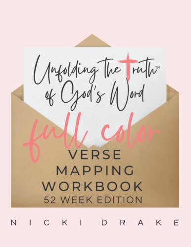 Verse Mapping Workbook: 52 weeks of Unfolding the Truth of