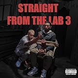 Straight From The Lab 3