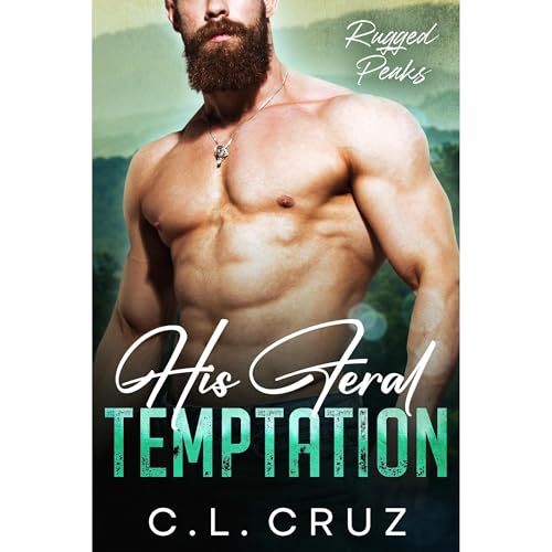 His Feral Temptation Audiolibro Por C.L. Cruz arte de portada