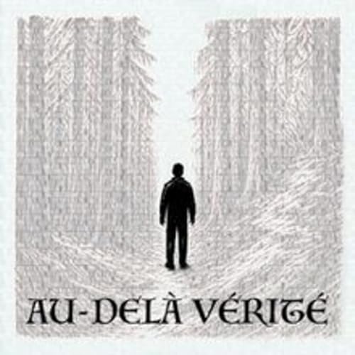 Au-del&agrave; v&eacute;rit&eacute;