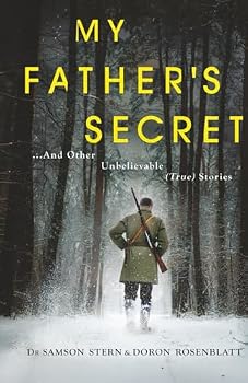 Paperback My Father's Secret ...And Other Unbelievable (True) Stories Book