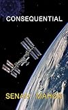 Consequential: A sci-fi space adventure set in the aftermath of a virus pandemic