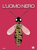 L'uomo nero. Stereotipi maschili raccontati dalle donne