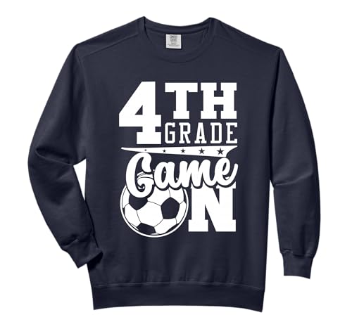4th Grade Game On Back To School Soccer Boy Fourth Grade Comfort Colors Adult Sweatshirt