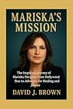 david brown 885 handbuch  Mariska\'s Mission: The Inspiring Journey of Mariska Hargitay from Hollywood Star to Advocate for Healing and Justice (English Edition)