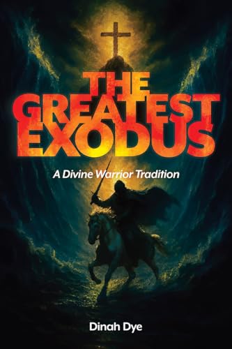 The Greatest Exodus: A Divine Warrior Tradition