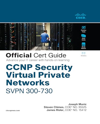 CCNP Security Virtual Private Networks SVPN 300-730 Official Cert Guide (English Edition)