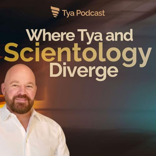Two Systems for Inner Change: Where Tya and Scientology Diverge
