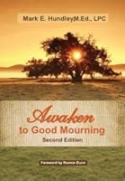 Awaken to Good Mourning 0964091607 Book Cover