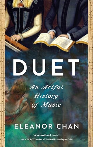 Duet: An Artful History of Music