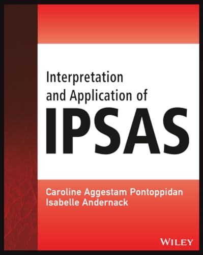 Interpretation and Application of IPSAS (Wiley Regulatory Reporting)