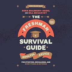 The Freshman Survival Guide Audiolibro Por Nora Bradbury-Haehl, Bill McGarvey arte de portada