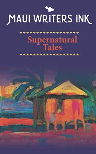 Maui Writers Ink Supernatural Tales 109397897X Book Cover