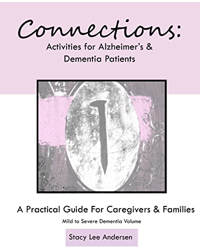 Connections: Activities for Alzheimer's and Dementia Patients