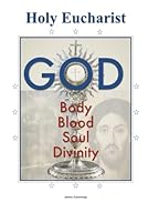 Holy Eucharist: True Food 1070413747 Book Cover