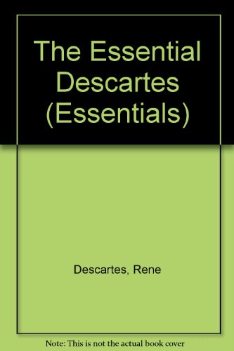 The Essential Descartes 0451621514 Book Cover