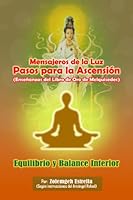 Mensajeros de la Luz, Pasos Para la Ascension: Equilibrio y Balance Interior 9801255129 Book Cover