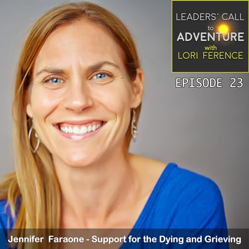Jennifer Faraone - Support for the Dying and the Grieving