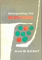 Interpreting the Beatitudes, B0007E2HMS Book Cover