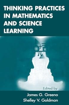 Paperback Thinking Practices in Mathematics and Science Learning Book