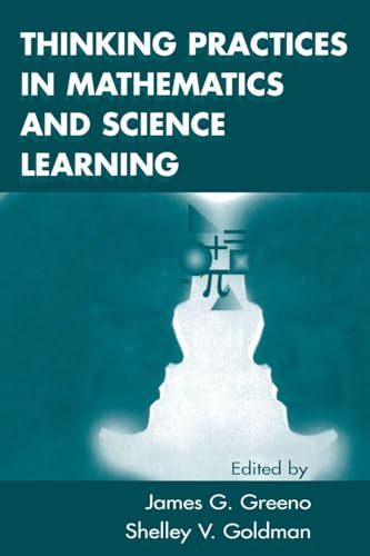 Thinking Practices in Mathematics and Science L... 0805816607 Book Cover