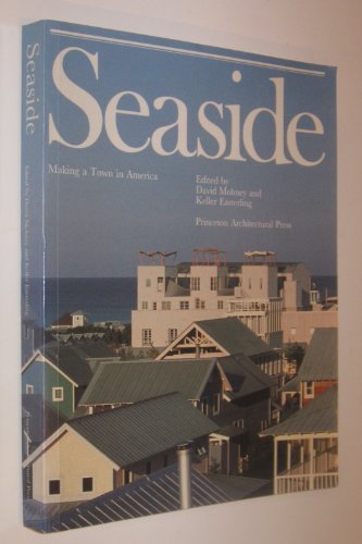 Seaside : Making a Town in America B0026SFT00 Book Cover