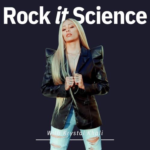 Couverture de Rock It Science with Krystal Khali