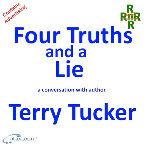 Four Truths and a Lie &ndash; a conversation with author Terry Tucker