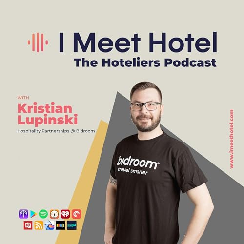 I Meet Hotel - The Hoteliers Podcast cover art