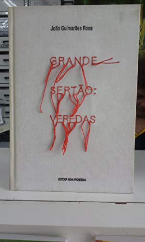 Grande Sertao - Veredas - Edicao Comemorativa