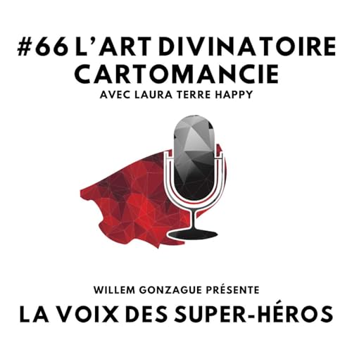 #66. L'ART DIVINATOIRE C'EST QUOI ? AVEC LAURA TERRE HAPPY