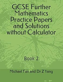 Paperback GCSE Further Mathematics Practice Papers and Solutions without Calculator: Book 2 Book