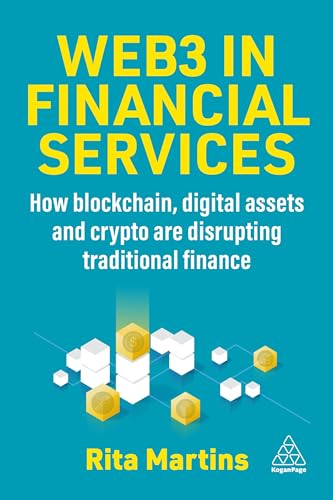 Web3 in Financial Services: How Blockchain, Digital Assets and Cr...